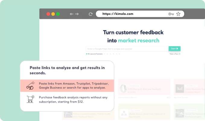 Get a quick user research by pasting links from Trustpilot, Amazon or searching applications on app stores