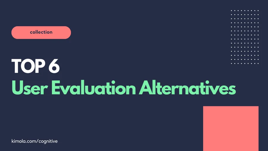 Top 6 User Evaluation Alternatives & Competitors