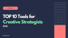 10 Tools for Creative Strategists