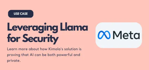 How Kimola Leverages Llama to Secure Text Analysis Data for Enterprises