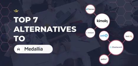 Top 7 Medallia Alternatives for 2025 (Free & Paid Text Analysis Tools)