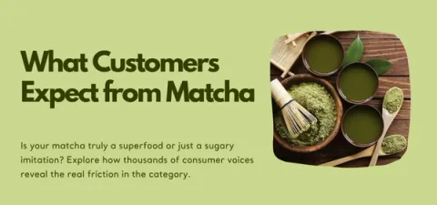 What Customers Expect from Matcha
