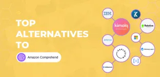 Amazon Comprehend Alternatives & Competitors for Customer Feedback Analysis