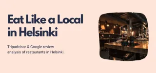 Eat Like a Local in Helsinki: Review Analysis of Helsinki Restaurants