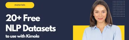 Breaking Barriers in Research with Kimola's New NLP Datasets