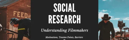 Social Research: Understanding Filmmakers