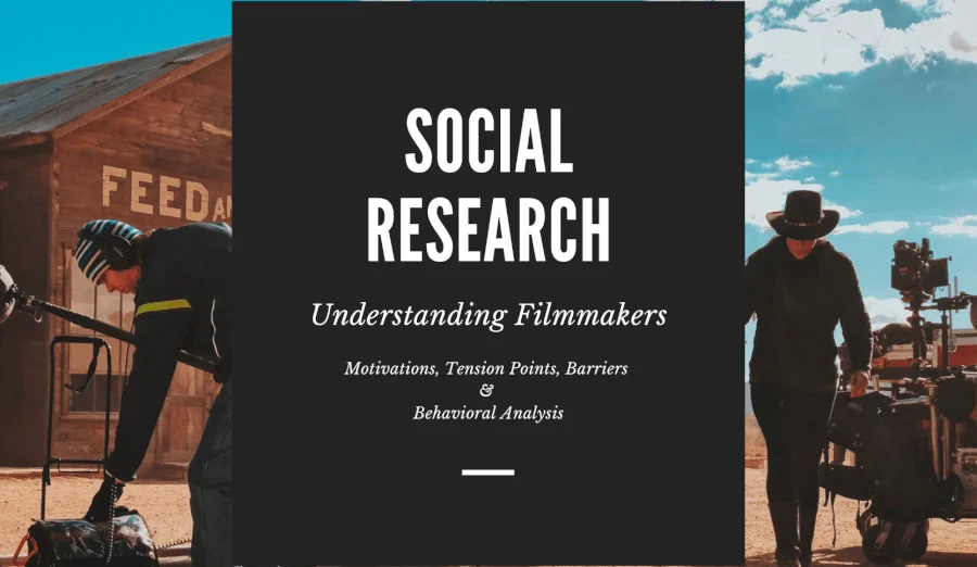 Social Research: Understanding Filmmakers
