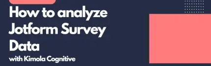 How to Analyze Jotform Survey Data?