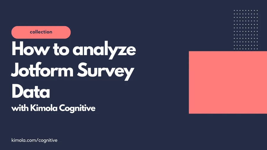 How to Analyze Jotform Survey Data?