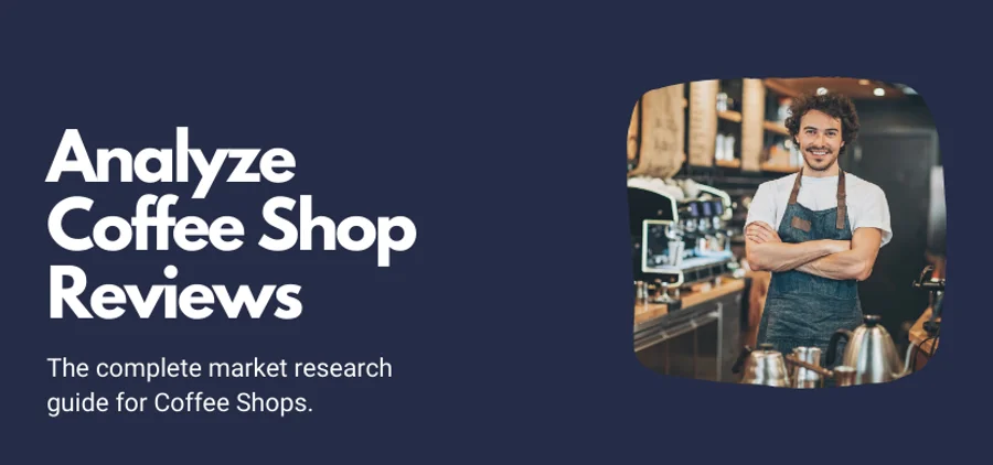 Complete Market Research Guide for Coffee Shops & Roasters
