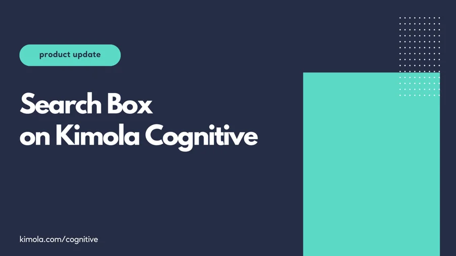 The Mysterious Search Box on Kimola Cognitive