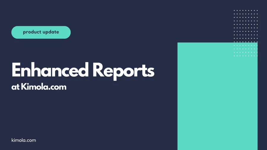 Introducing Enhanced Research Reports on Kimola.com!