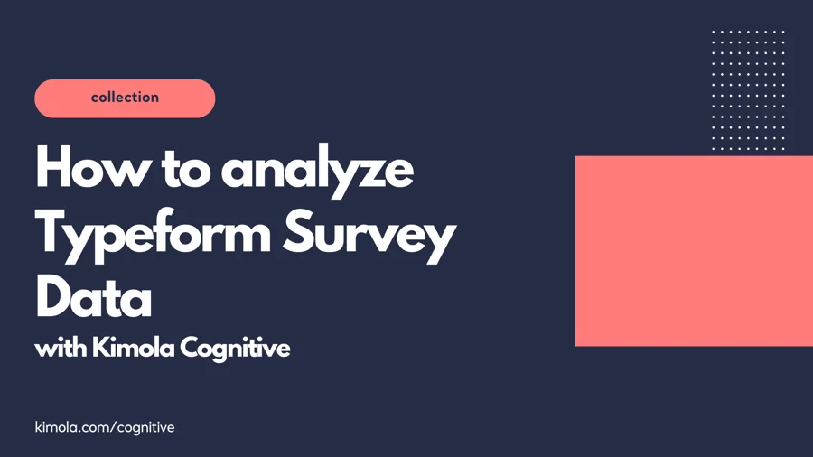 How to Analyze Typeform Survey Data?