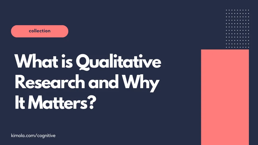 What is Qualitative Research and Why It Matters?