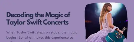 Decoding the Magic of Taylor Swift Concerts