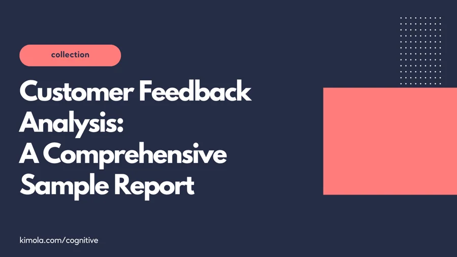 Customer Feedback Analysis: A Comprehensive Sample Report