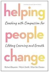 Helping People Change: The Power of Compassionate Coaching