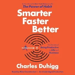 Insights on Boosting Productivity: 'Smarter Faster Better' Review Summary