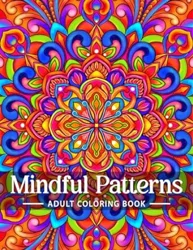 Discover Insights: Mindful Patterns Coloring Book Review