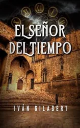 Captivating Historical Fiction: El Señor del Tiempo Review Summary