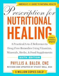 Prescription for Nutritional Healing 6th Edition: Mixed Reviews