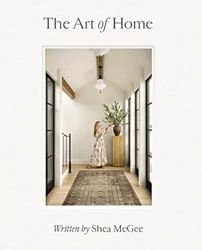 The Art of Home: A Beautiful Coffee Table Book with Interior Design Tips