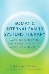 Unlocking Healing with Somatic IFS Therapy: A Detailed Report