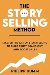 Master Sales Through Storytelling: Boost Trust & Results