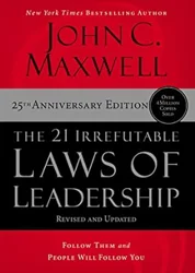 The 21 Irrefutable Laws of Leadership: A Valuable and Insightful Book