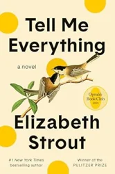 Executive Summary of 'Tell Me Everything' by Elizabeth Strout