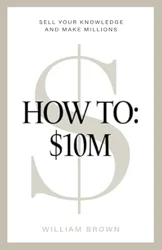 Mixed Reviews on 'How To: $10M': Valuable Insights vs. Self-Promotion