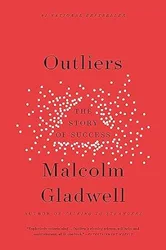 Decoding Success: Insights from 'Outliers' by Malcolm Gladwell