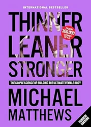 Thinner Leaner Stronger: An Informative Guide for Women's Fitness