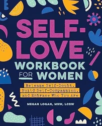 Mixed Reviews for 'Self-Love Workbook for Women': Interactive and Reflective, but Lacks Depth