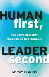 Unlock Leadership Success with Self-Compassion Insights