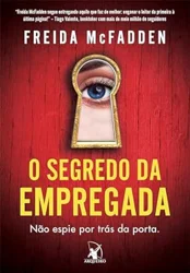 Unveil Reader Insights: 'O Segredo da Empregada' Report