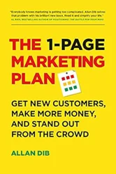 The 1-Page Marketing Plan: An Educational and Valuable Book for Marketing Success