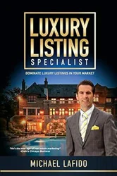 Dominate the Luxury Real Estate Market with 'Luxury Listing Blueprint'