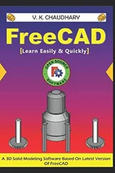 Explore In-Depth Review Analysis of FreeCAD Learning Guide