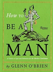 Humorous and Informative Guide to Manhood