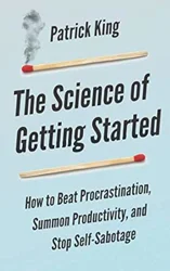 Unlocking Productivity: Insights from 'The Science of Getting Started'