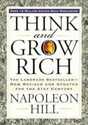 Think and Grow Rich: A Life-Changing Journey to Prosperity