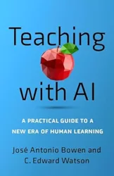 Essential Insights from 'Teaching with AI' for Educators