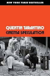 Exploring Quentin Tarantino's Cinematic Passion in 'Cinema Speculation'