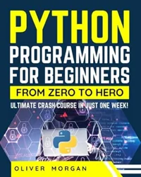 Python Programming for Beginners: A Comprehensive Guide