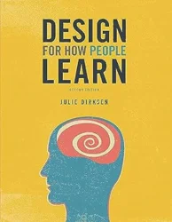 In-depth Review: 'Design for How People Learn (Voices That Matter) 2nd Edition'