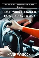 Comprehensive Guide for Teenage Driver Training