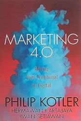 Insights and Critiques of Kotler's 'Marketing 4.0': A Review Summary