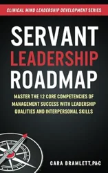 Insights on 'Servant Leadership Roadmap': A Must-Read for Aspiring Leaders