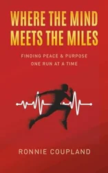 Explore the Journey of Mind and Miles Through Running